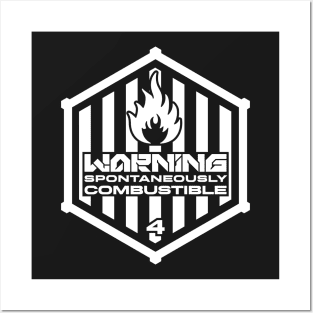 Warning: Spontaneously Combustible Posters and Art